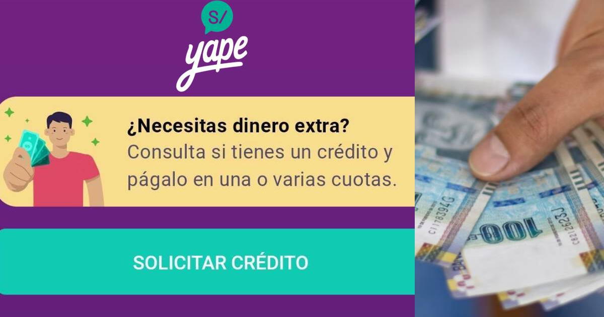 Préstamos Yape de hasta 10 mil soles: LINK, requisitos, cómo solicitar y monto de interés