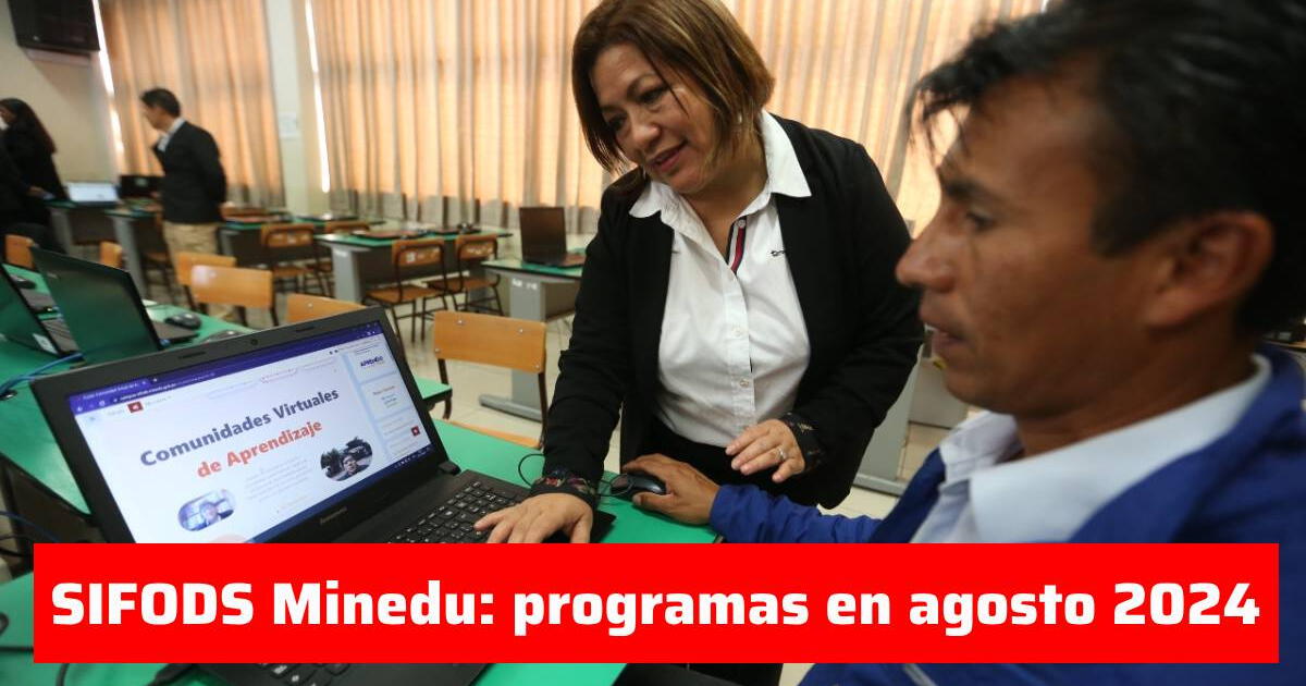 Sifods - Minedu: programas disponibles en agosto 2024 para formación de docentes