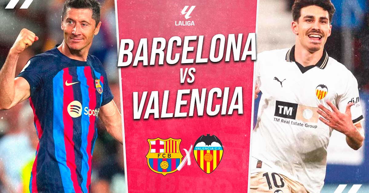 Barcelona vs Valencia EN VIVO por LaLiga: cuándo juega, horario, pronóstico y dónde ver partido