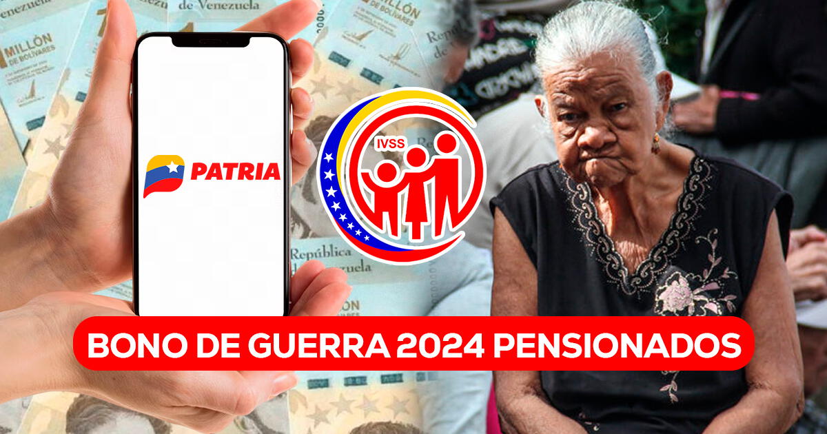 AUMENTO Bono de Guerra AGOSTO 2024 para pensionados: fecha de pago, nuevo monto y cómo cobrar HOY