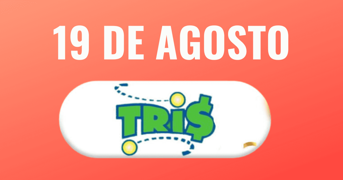 Resultados del Tris HOY, 19 de agosto del 2024: REVISA los pronósticos y números ganadores