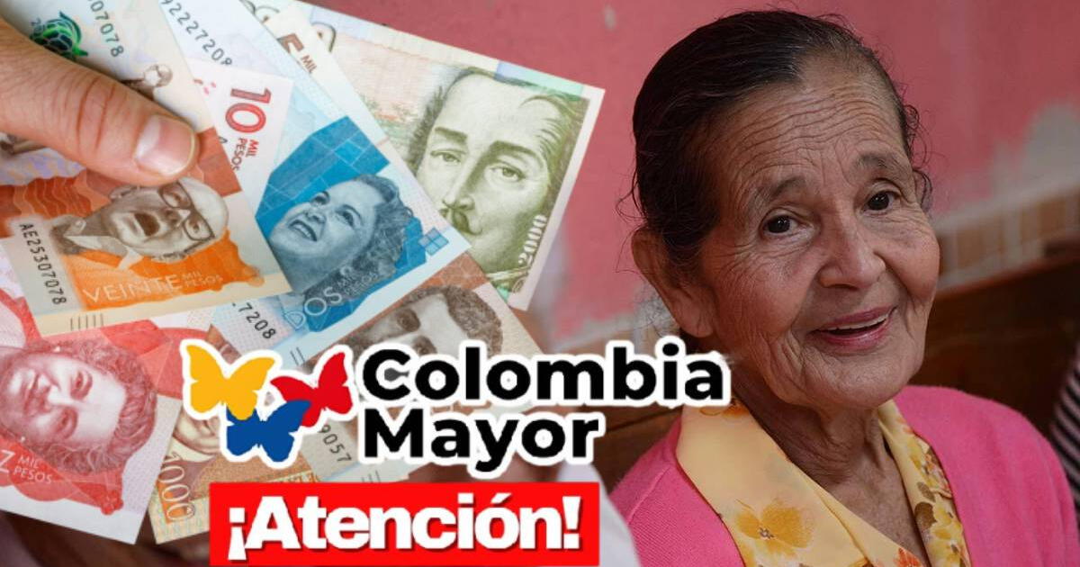 Colombia Mayor NUEVO PAGO en agosto, LINK: monto actualizado y fechas para el COBRO con cédula