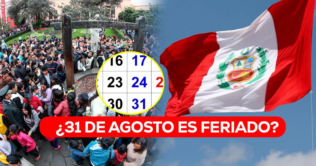 ¿Este 31 de agosto es feriado o día no laborable en Perú? Revisa qué dice El Peruano