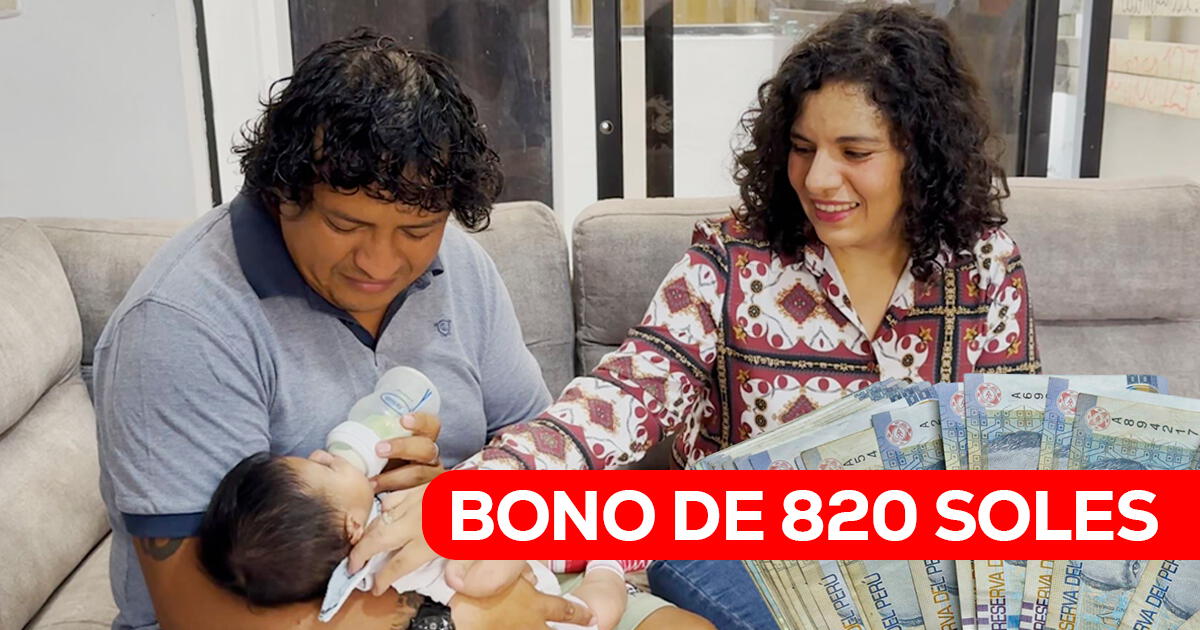 ¿Cómo recibir el Bono de 820 soles para las familias peruanas en 2024?