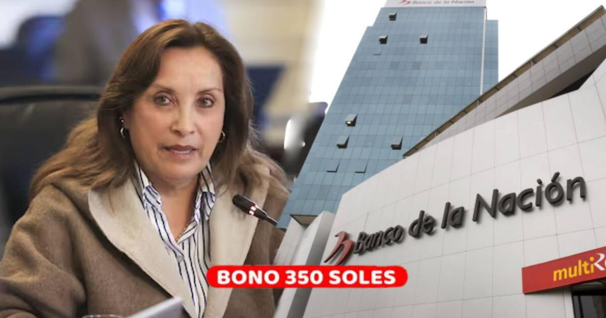 Bono 350, septiembre 2024: CONSULTA si hay LINK para el COBRO este mes vía Banco de la Nación