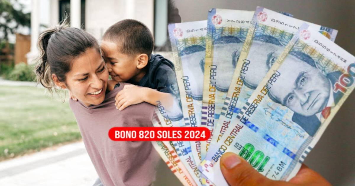 NUEVO BONO de 820 en Perú: requisitos, LINK y cómo acceder al pago en septiembre