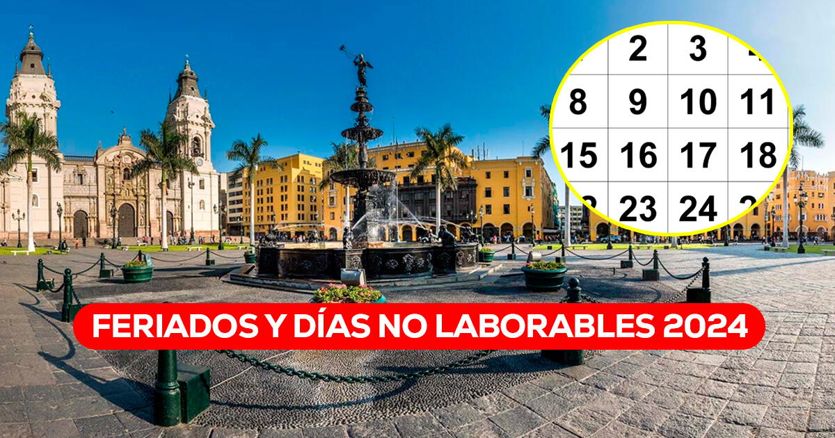 Lista de feriados y días no laborables en Perú que quedan para el resto de este 2024