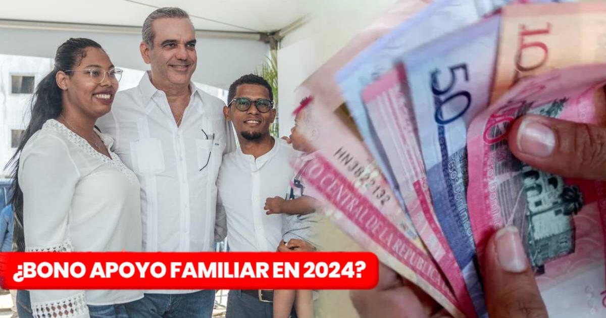 Bono Apoyo Familiar, septiembre 2024: CONSULTA si COBRAS los RD$1.500 vía ADESS