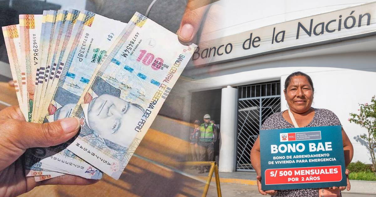 NUEVOS BONOS de 500 soles en Perú: verifica si eres uno de los BENEFICIARIOS de la actual convocatoria BAE