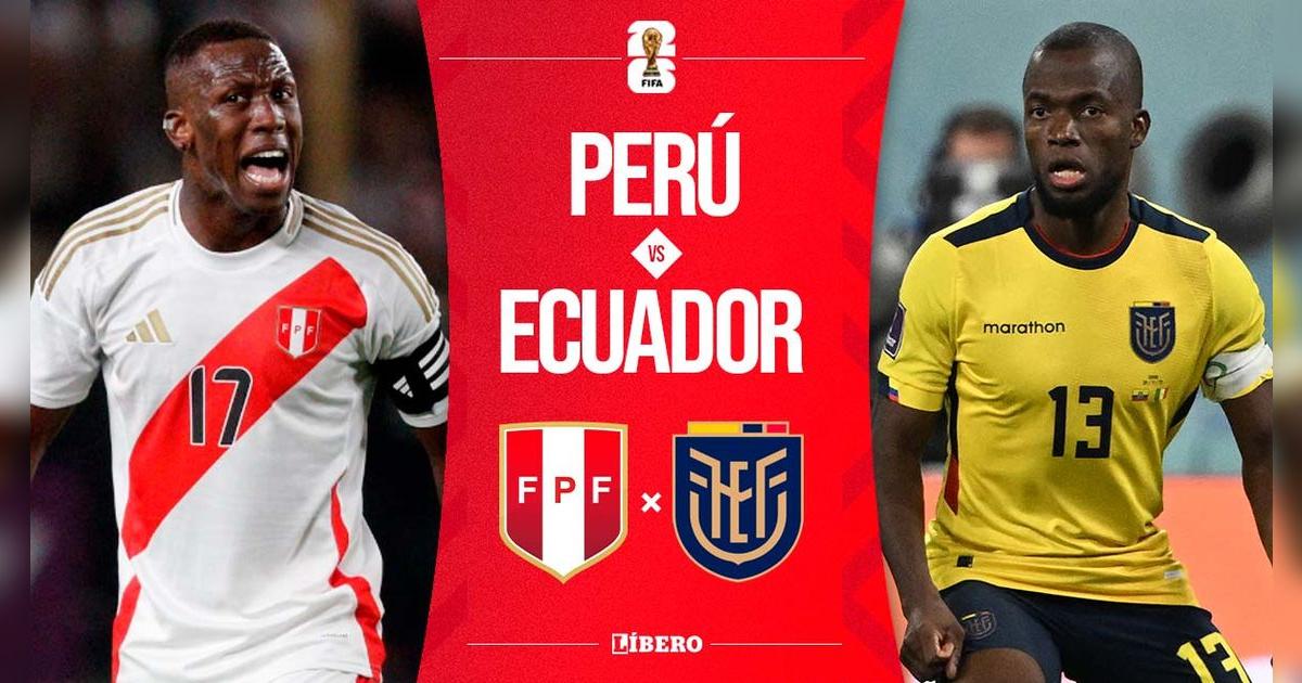 Perú vs. Ecuador EN VIVO por Eliminatorias 2026: cuando juega, hora y canal