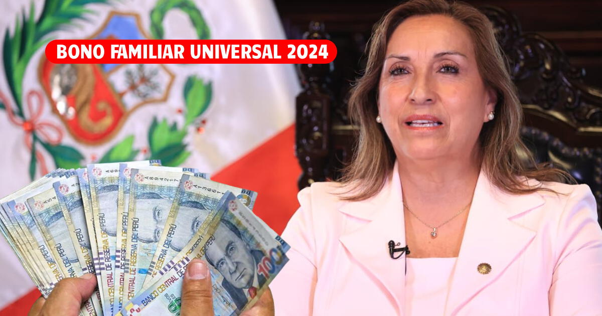 Bono Familiar Universal 2024: Revisa si ya hay LINK de consulta disponible para cobrar los 760 soles