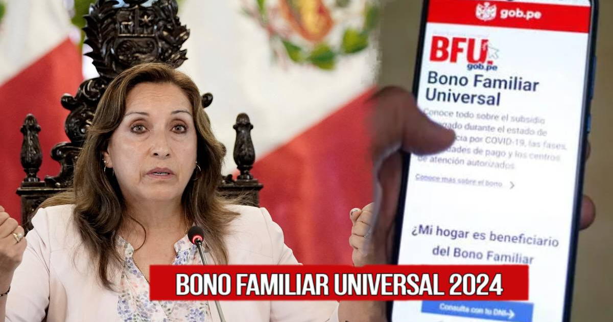 Bono Familiar Universal, septiembre 2024: CONSULTA si se autorizó NUEVO PAGO este mes