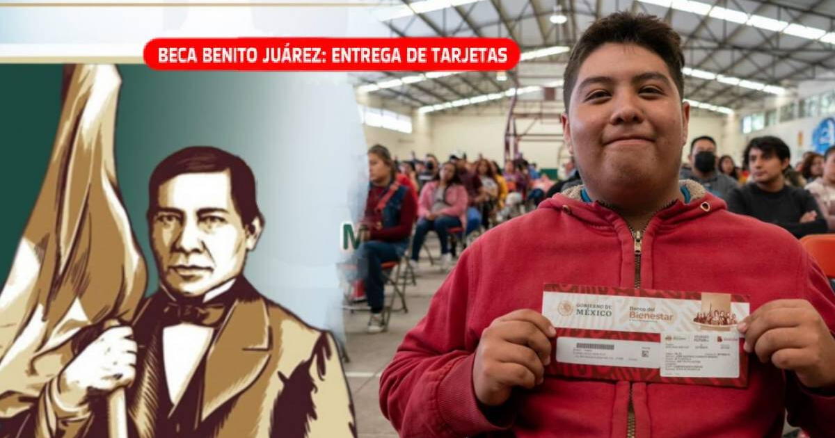 Beca Benito Juárez 2024: CONSULTA fecha oficial de reanudación para entrega de tarjetas