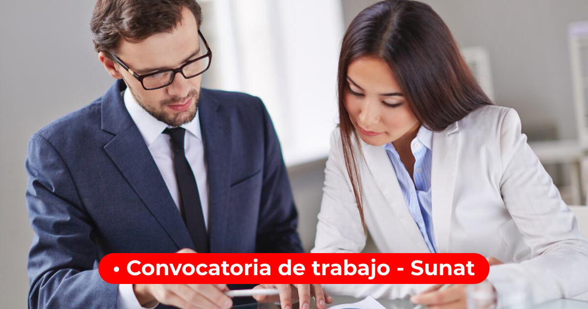 Convocatoria de trabajo Sunat 2024: cómo postular y qué requisitos debo cumplir