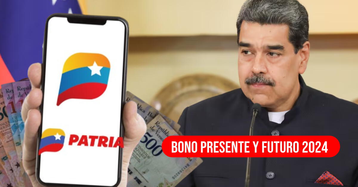 Bonos Protectores de la Patria, septiembre 2024: ¿Hasta cuándo puedo COBRAR el Bono Presente y Futuro?