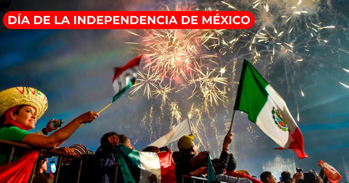 50 frases para compartir y celebrar el Día de la Independencia de México este 16 de septiembre