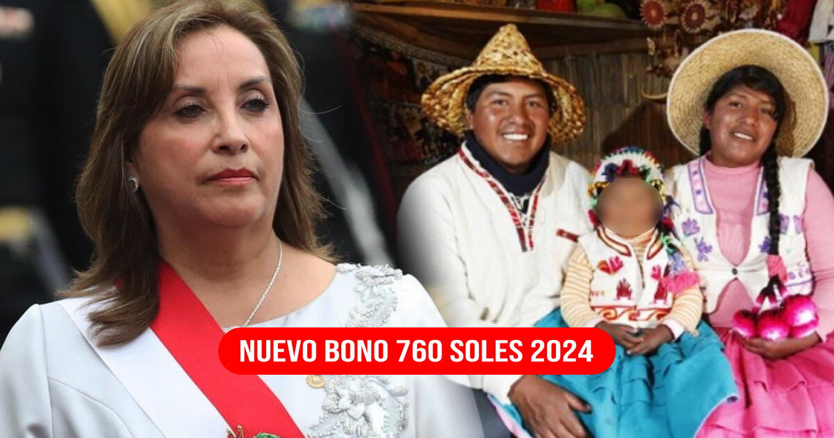 Bono 760 soles: ¿Se confirmó el pago del beneficio económico para octubre 2024?