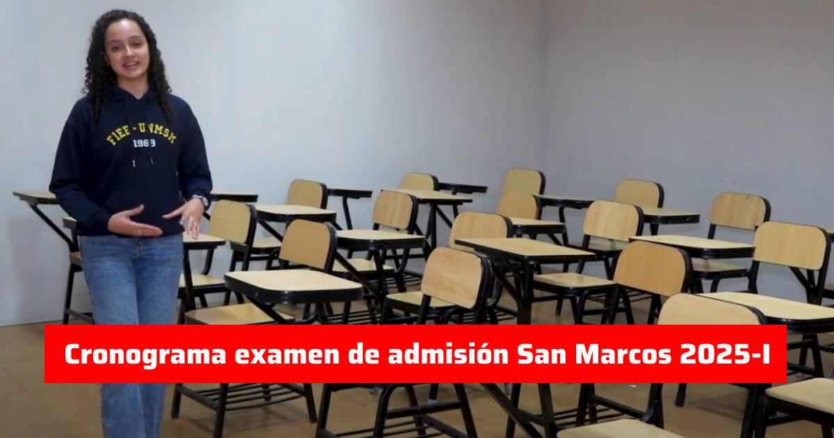 ¿Cuándo es el examen de San Marcos? Conoce el cronograma y la fecha límite de inscripción