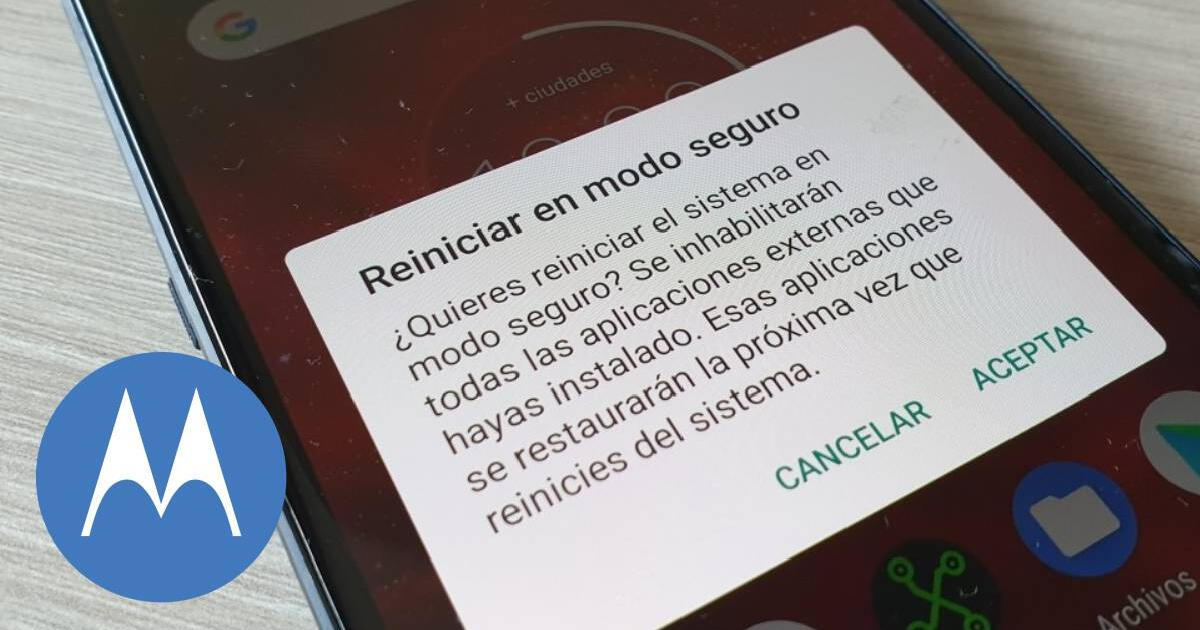 ¿Para qué sirve el MODO SEGURO y cómo quitarlo en un teléfono Motorola?