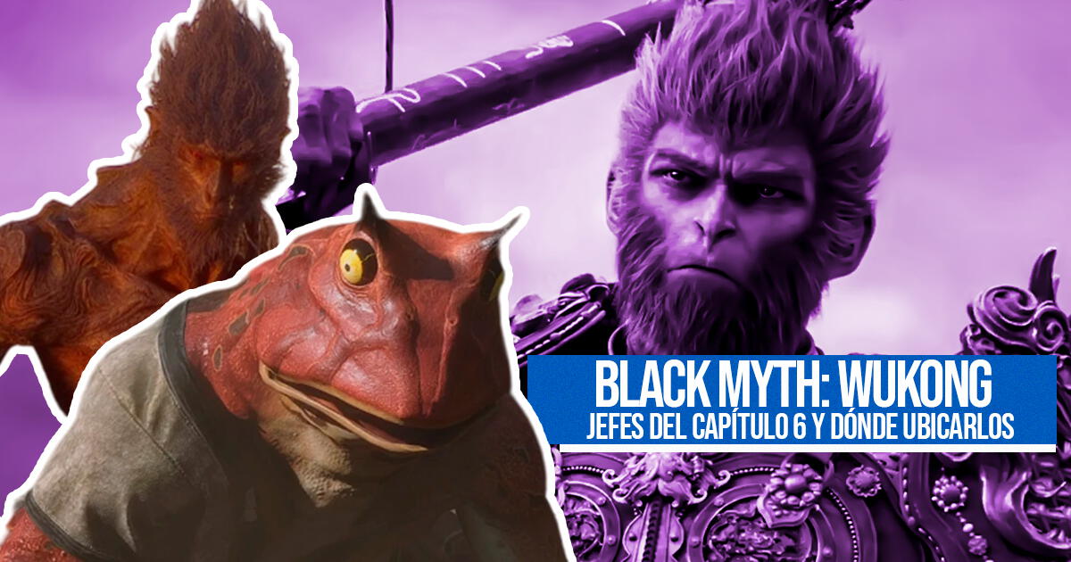 Todos los jefes de Black Myth: Wukong del capítulo 6 y dónde ubicarlos