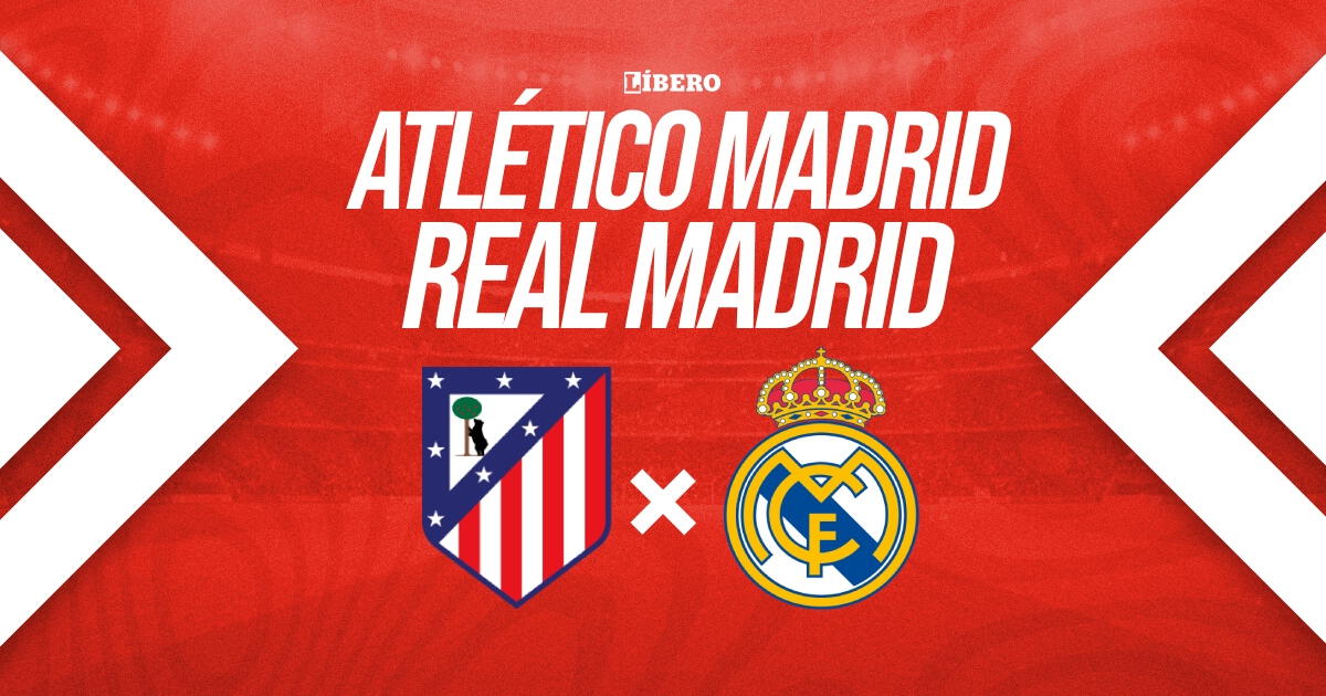 ¿A qué hora juega Real Madrid vs. Atlético Madrid y dónde ver partido por LaLiga?