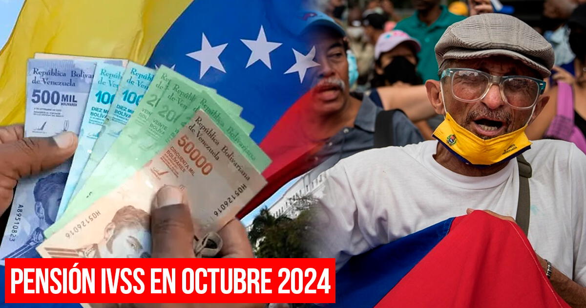 Pago pensión IVSS en octubre 2024: BUENAS NOTICIAS, monto confirmado y beneficiarios