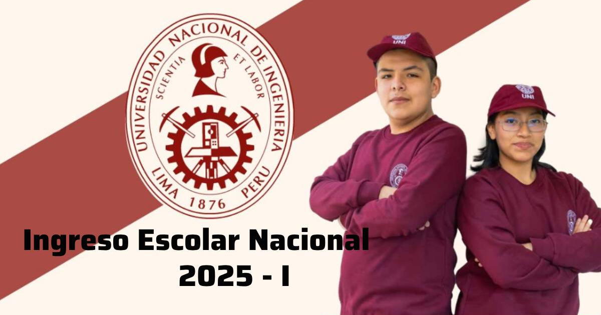 Examen de admisión UNI 2024 para escolares: fechas, carreras y costo de inscripción