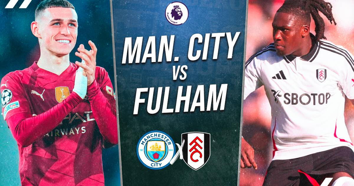 Manchester City vs. Fulham EN VIVO vía ESPN: alineaciones, hora y dónde ver Premier League