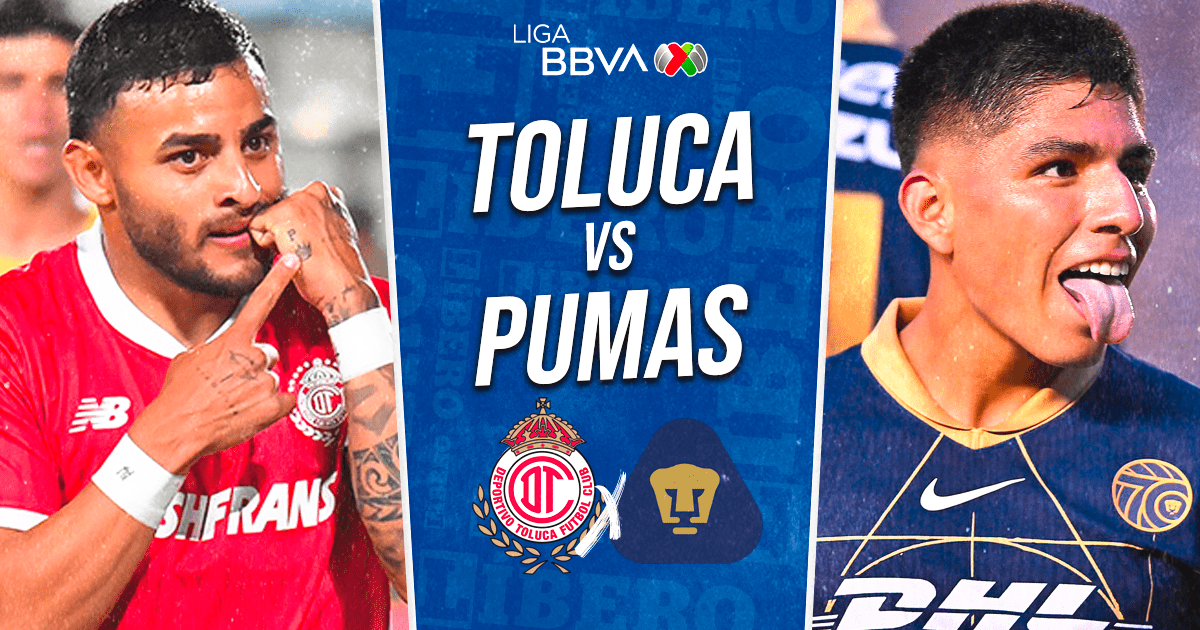 Toluca vs Pumas EN VIVO con Piero Quispe: a qué hora, alineaciones y en qué canal ver Liga MX