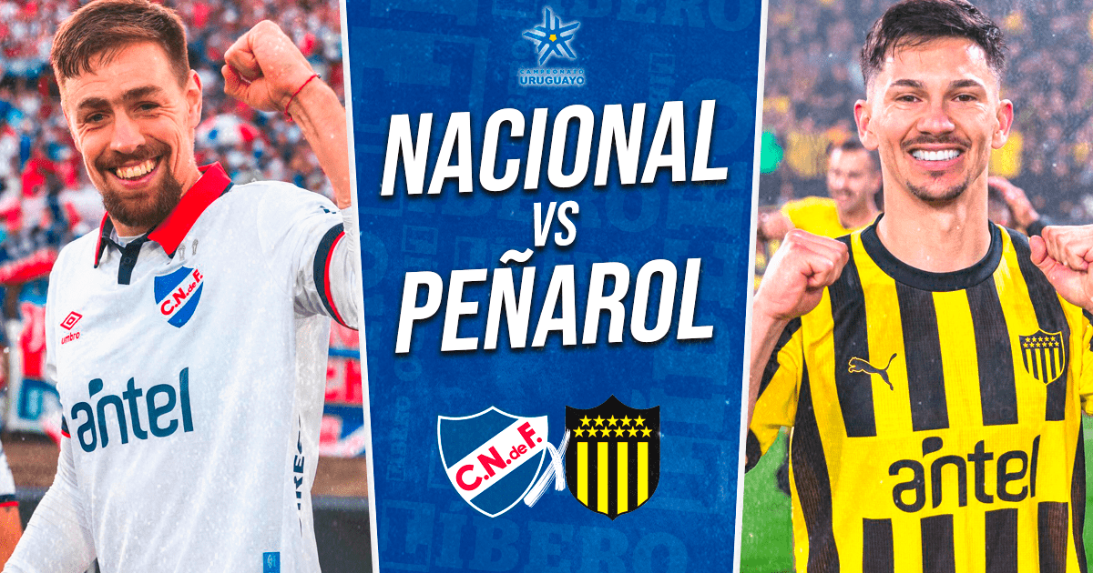 Nacional vs Peñarol EN VIVO, clásico uruguayo por el Torneo Clausura: fecha, hora y canal