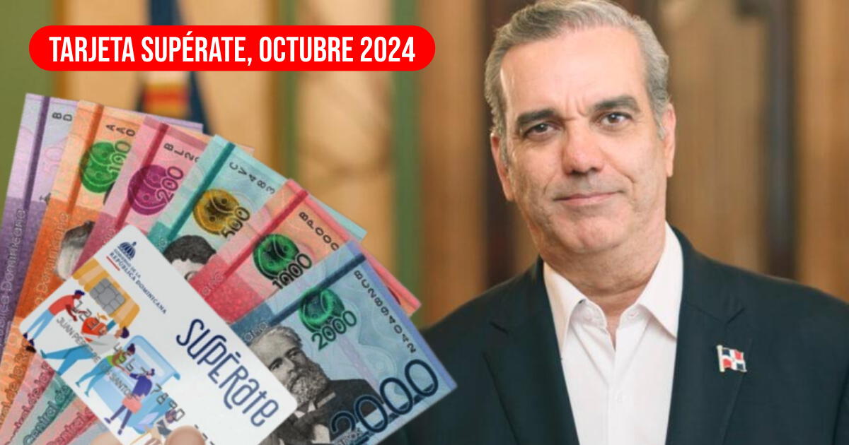 Tarjeta Supérate de República Dominicana: Revisa si ACCEDES a una en octubre 2024