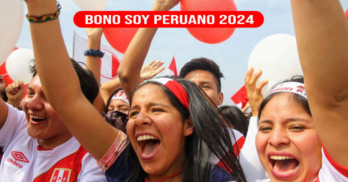 Bono Soy Peruano 2024: Revisa quiénes acceden al pago de este subsidio económico