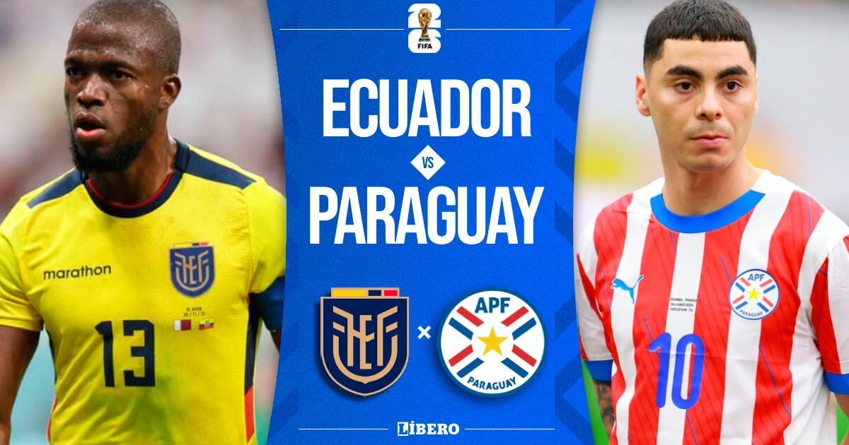 Ecuador vs. Paraguay EN VIVO por Eliminatorias 2026: pronósticos, horarios y dónde ver