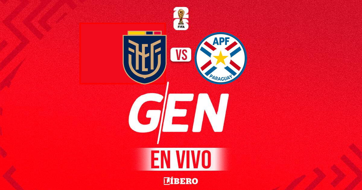 GEN TV EN VIVO, partido de Paraguay vs Ecuador por Eliminatorias 2026: programación completa