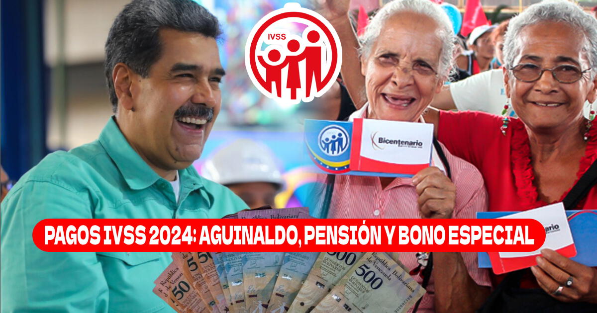 Pagos IVSS 2024: Fecha y monto de aguinaldos, pensión y subsidio especial