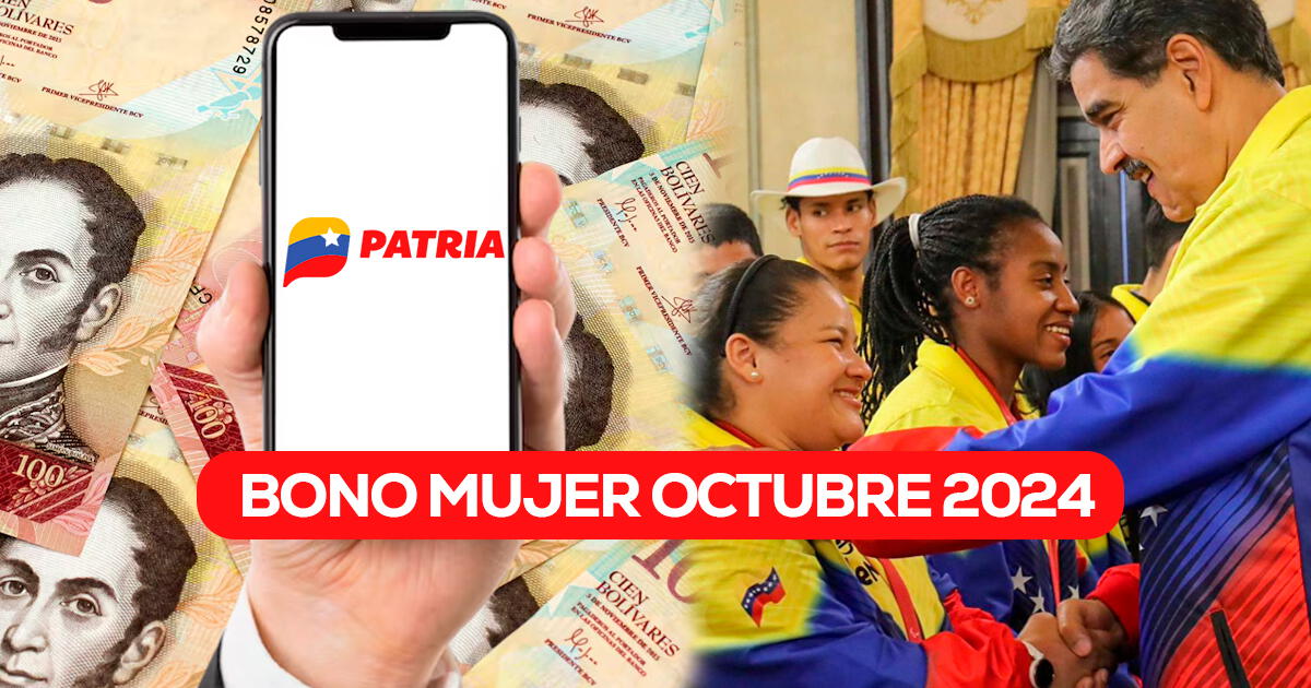 Bono Mujer octubre 2024: ¿Se entregará 1.500 dólares en Sistema Patria y cómo registrarse?