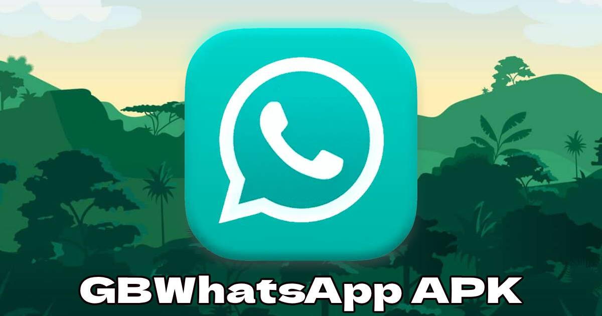 GBWhatsApp APK descargar última versión actualizada para Android: GUÍA para instalarlo GRATIS