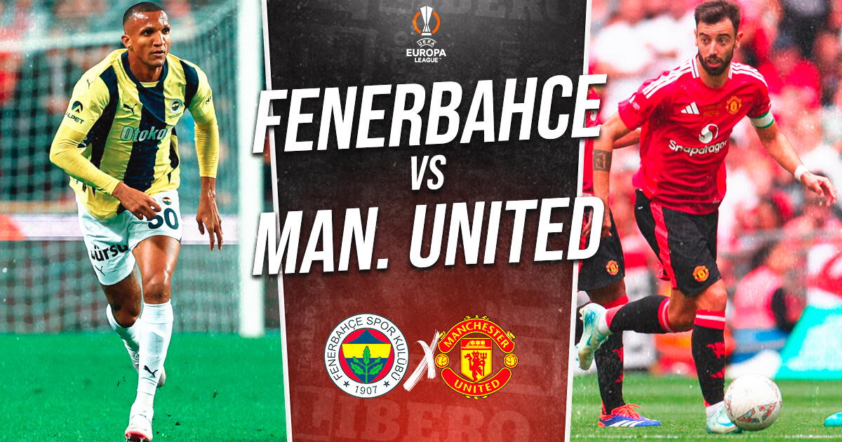 Manchester United vs Fenerbahce EN VIVO por Europa League: horario y canal para ver