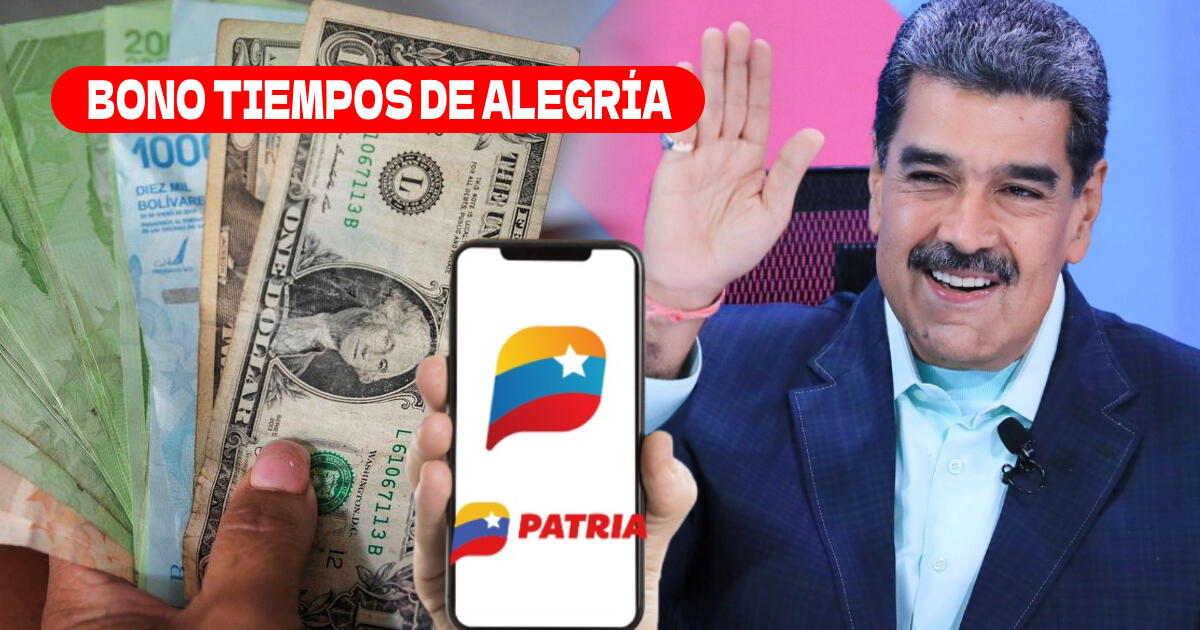 COBRA Bono Tiempos de Alegrías, octubre 2024: ACTIVA el subsidio y recibe el NUEVO MONTO vía Patria