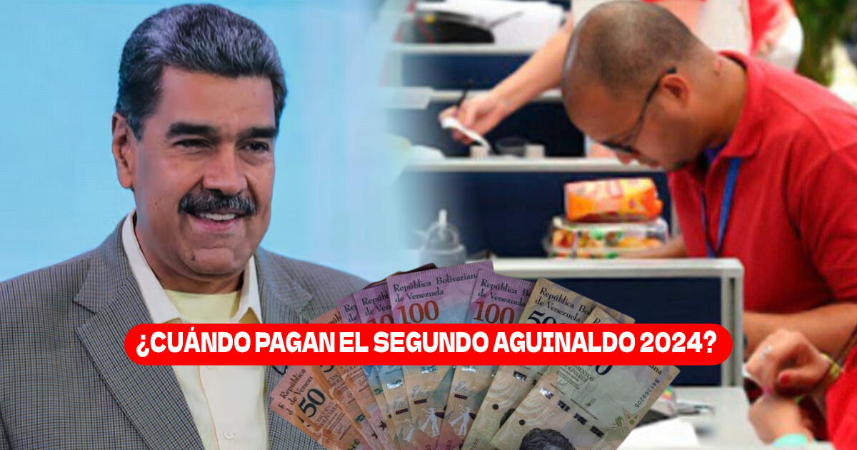 ¿Cuándo pagan el segundo mes de aguinaldo 2024? Esto es lo que dijo Nicolás Maduro