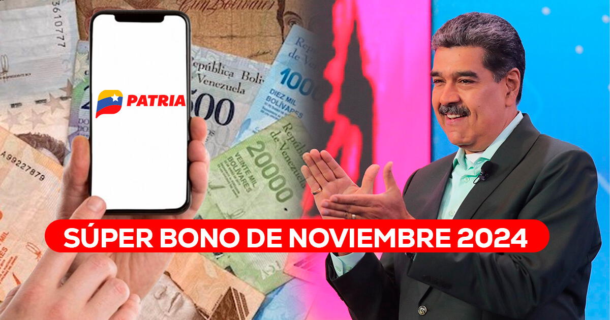 MEGA BONO de noviembre 2024: quiénes cobrarán 4.320 bolívares en la primera semana vía Sistema Patria