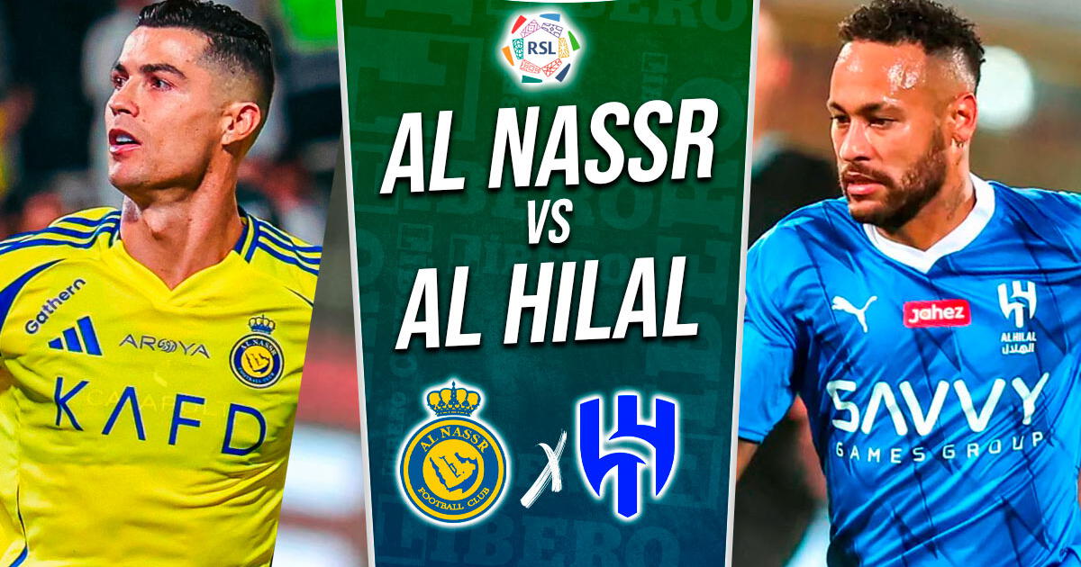 Al Nassr vs. Al Hilal EN VIVO: A qué hora y dónde ver a Cristiano Ronaldo contra Neymar