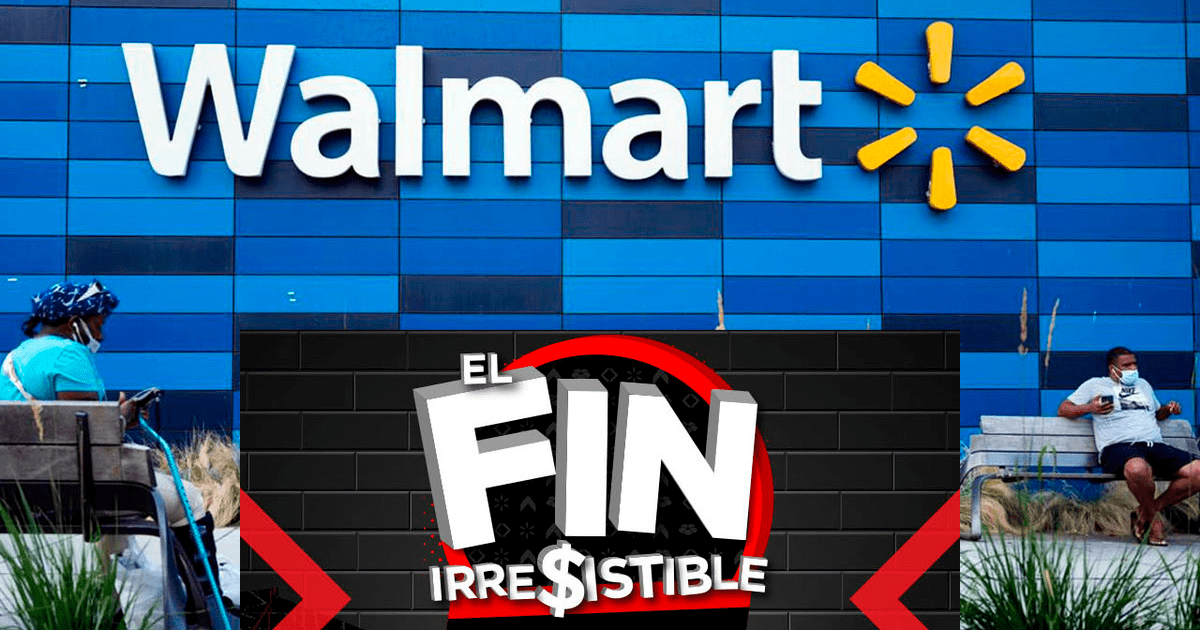 Walmart en México: FECHA DE INICIO del 'FIN IRRESISTIBLE' y cómo aprovechar las OFERTAS