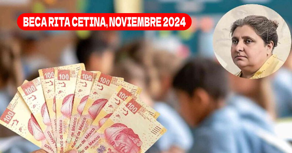 Beca Rita Cetina, noviembre 2024: revisa cuándo comienza el registro para estudiantes de secundaria