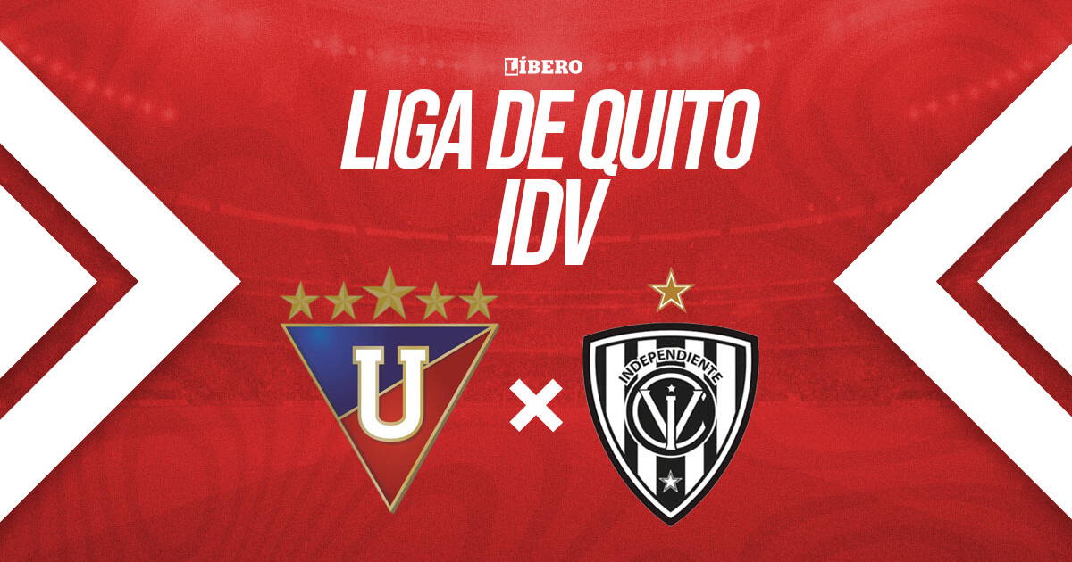 LDU vs Independiente del Valle EN VIVO por LigaPro: entradas, pronóstico, hora y dónde ver