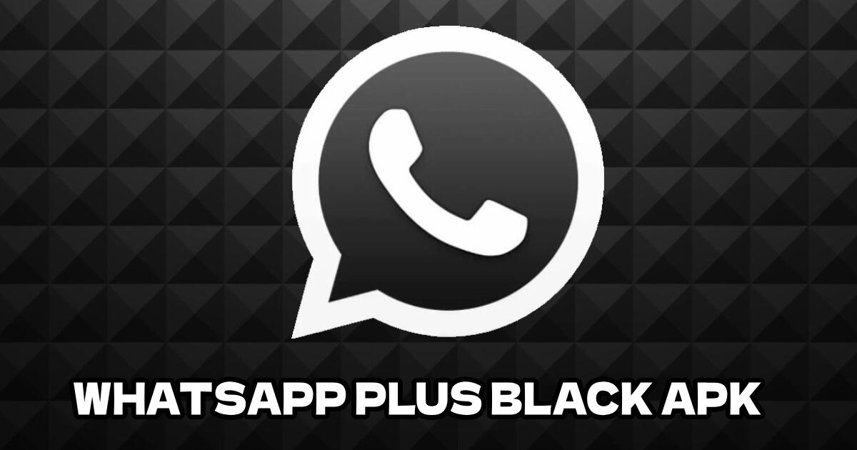 WhatsApp Plus Black: descarga y activa el MODO OSCURO en tu Android GRATIS y sin anuncios