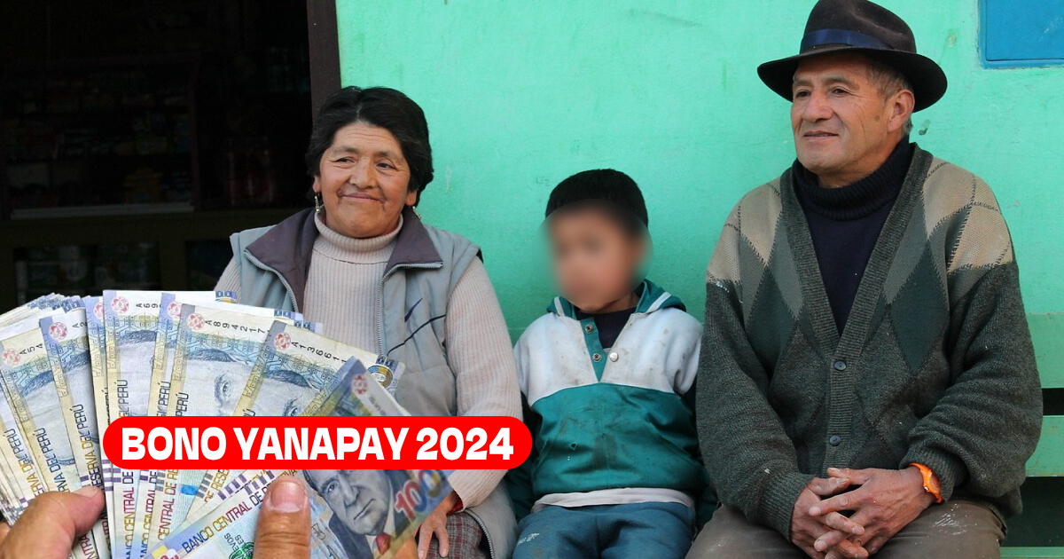 Bono Yanapay 2024: ¿Se confirmó un nuevo pago del subsidio económico de 350 soles?