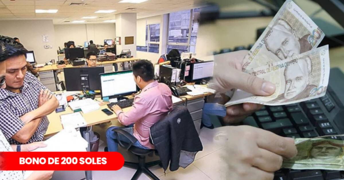 Bono de 200 soles para trabajadores del sector público: ¿Cuándo iniciará el pago y para quiénes va dirigido?