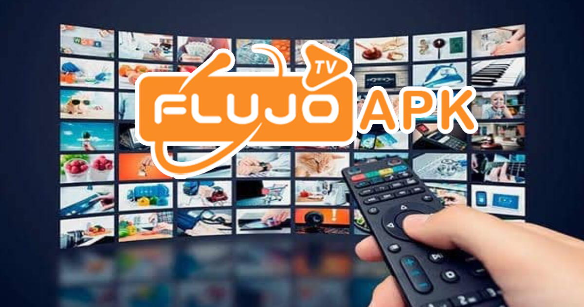 Flujo TV APK Premium: GUÍA para instalar versión GRATUITA y tener usuario con todo desbloqueado