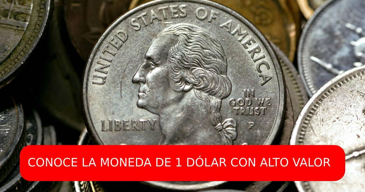 Atención inmigrantes en EEUU: Esta es la moneda de un dólar que puedes venderla en hasta más de US$200 mil